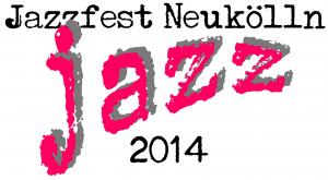 Jazzfest Neukölln 2014