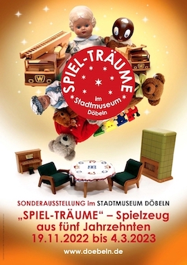 Spiel-Träume – Spielzeug aus fünf Jahrzehnten