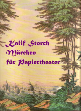 Kalif Storch auf dem Papiertheater