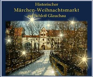 Historischer Weihnachtsmarkt zu Glauchau
